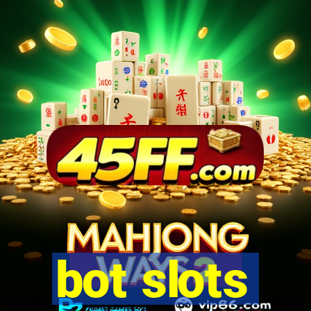 bot slots
